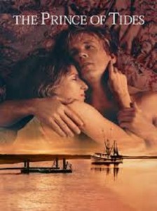 The Prince of Tides is a 1991 romantic drama film based on the 1986 novel of the same name by Pat Conroy; the film stars Barbra Streisand and Nick Nolte. Photo credit: Wiki.