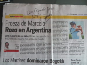 I had to get an autograph copy of Mr. Calle's latest column on Colombia Marcelo Rozo becoming the first Colombian to win the Argentina Open, a tournament that dates back to 1905!